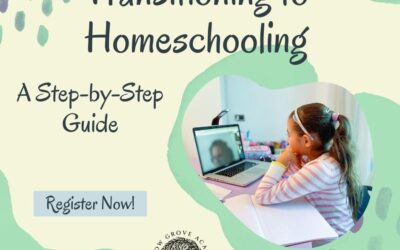 Transitioning to Homeschooling: A Step-by-Step Guide