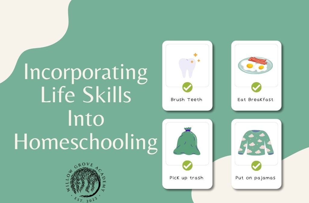 Incorporating Life Skills into Homeschooling