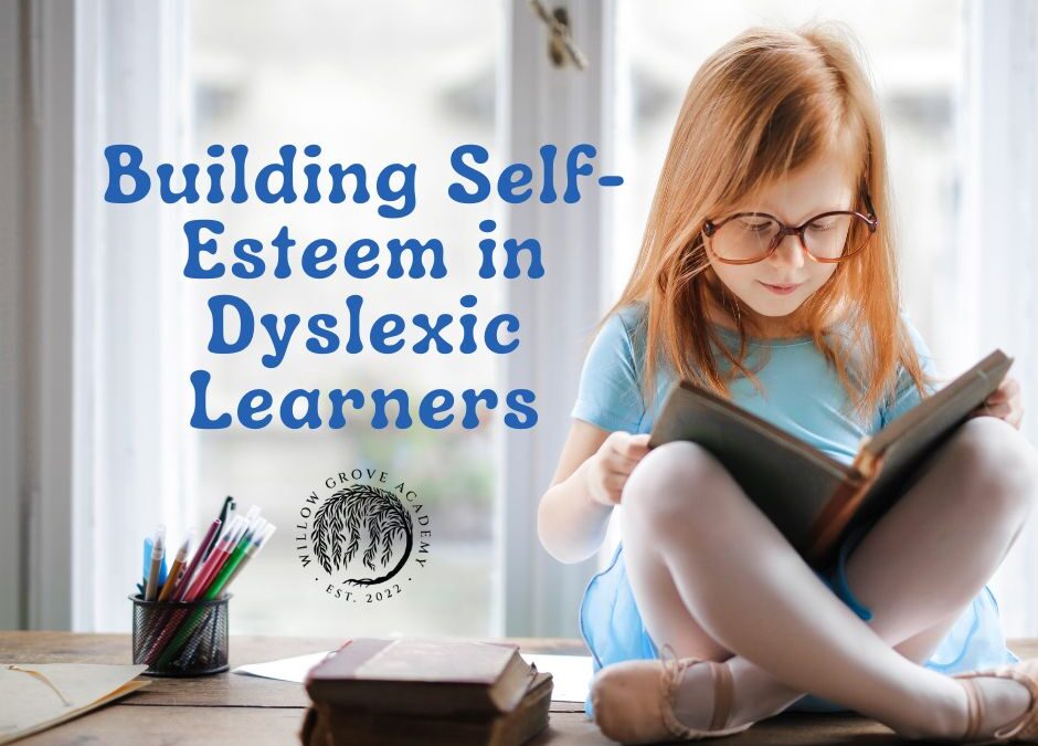 Building Self-Esteem in Dyslexic Learners