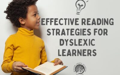 Effective Reading Strategies for Dyslexic Learners