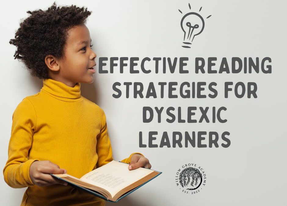 Effective Reading Strategies for Dyslexic Learners