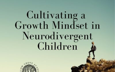 Cultivating a Growth Mindset in Neurodivergent Children